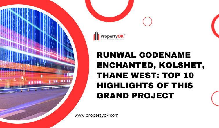 RUNWAL CODENAME ENCHANTED