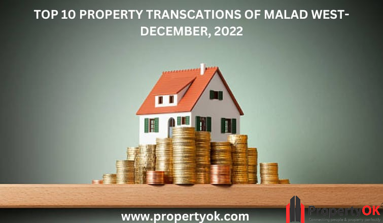 Property transactions in Malad West-December 2022