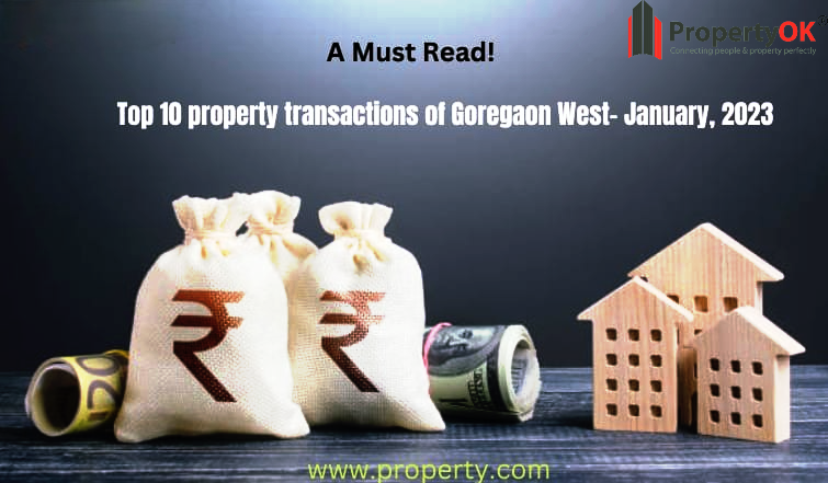 Property transactions in Goregaon West-January 2023