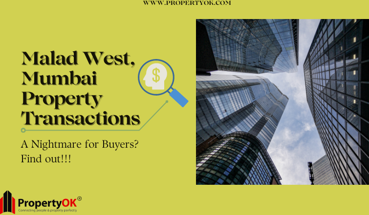 Property Transactions in Malad West-February, 2023