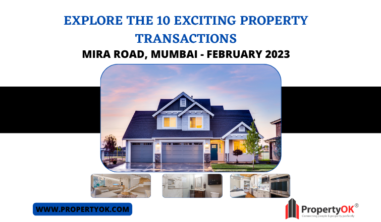 Property transactions in Mira Road, Mumbai February, 2023