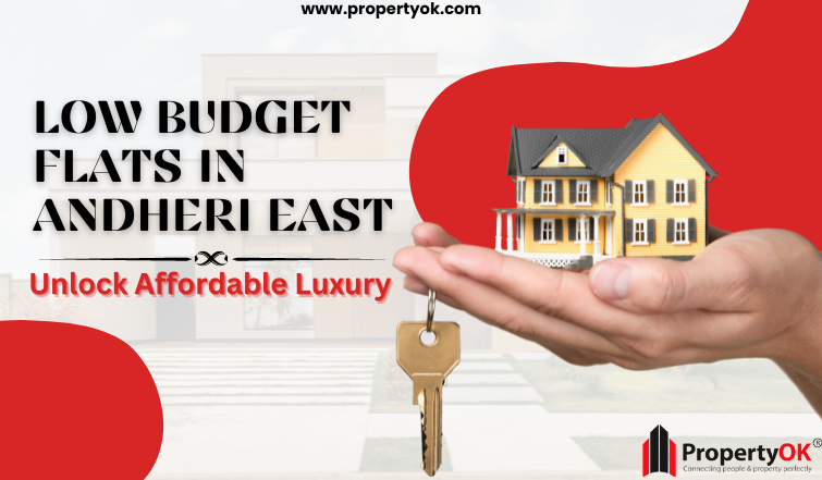 Low budget flats in Andheri East