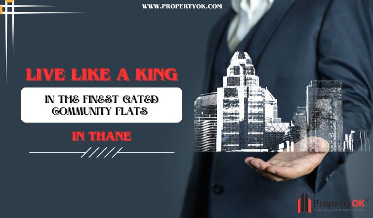 Explore the finest gated community flats in Thane