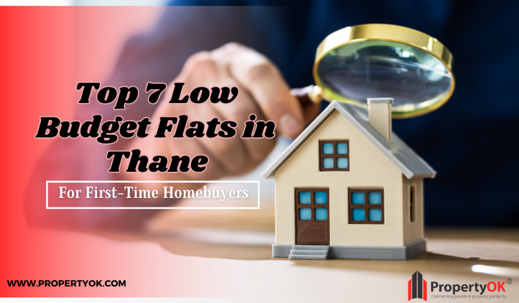 Top 7 Low Budget Flats in Thane