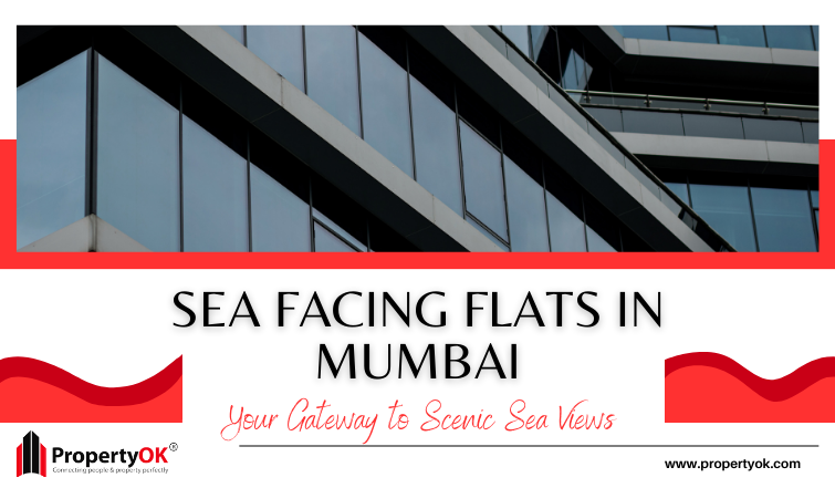 Sea Facing Flats in Mumbai