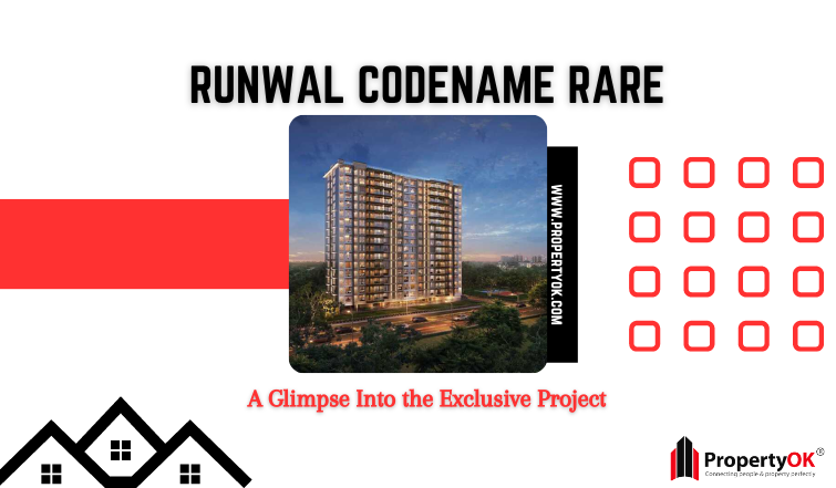 Runwal Codename Rare