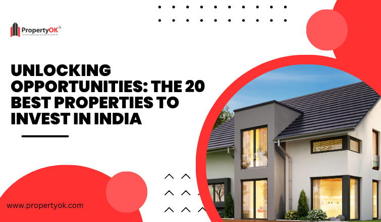 Best Properties to Invest in India