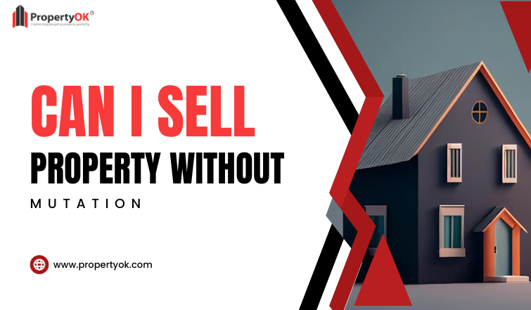 can i sell property without mutation