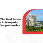 Real Estate in Manpada Thane