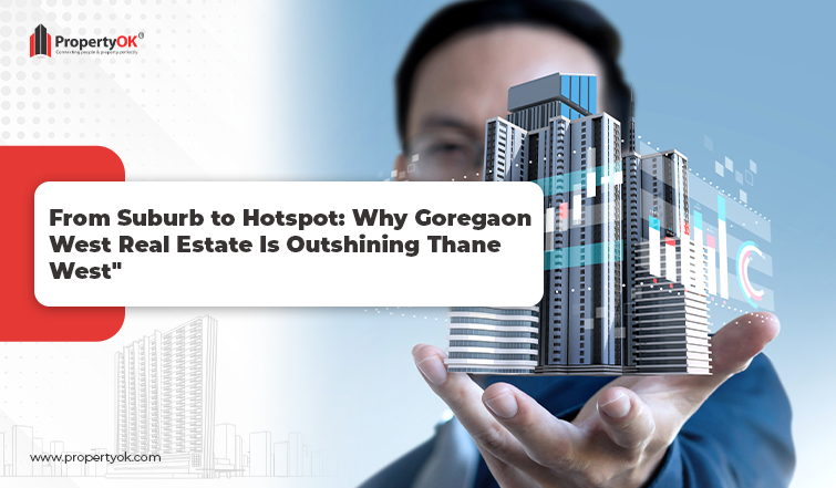 goregaon west real estate